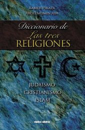 book Diccionario de las tres religiones: Judaísmo, Cristianismo, Islam