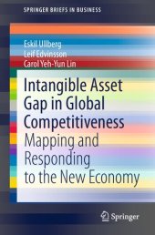 book Intangible Asset Gap in Global Competitiveness: Mapping and Responding to the New Economy