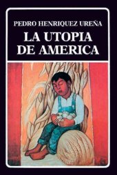 book La utopía de América