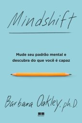 book Mindshift: Mude seu padrão mental e descubra do que você é capaz