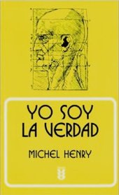 book Yo soy la verdad: para una filosofía del cristianismo