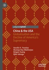 book China & the USA: Globalisation and the Decline of America's Supremacy