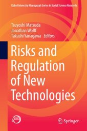 book Risks and Regulation of New Technologies