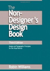 book The non-designer's design book: design and typographic principles for the visual novice