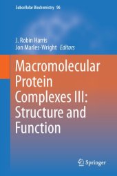 book Macromolecular Protein Complexes III: Structure and Function