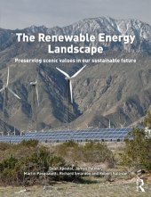 book The Renewable Energy Landscape: Preserving Scenic Values in our Sustainable Future