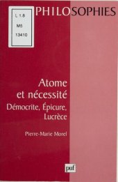 book Atome et Nécessité. Démocrite, Épicure, Lucrèce