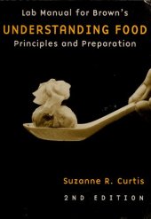 book Lab manual for Brown's Understanding Food: Principles and Preparation