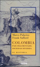 book Colombia Pais Fragmentado Sociedad Dividida