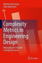 book Complexity metrics in engineering design managing the structure of design processes