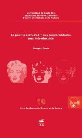 book La posmodernidad y sus modernidades: una introducción