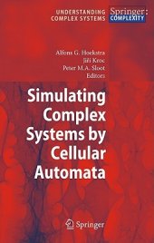 book Simulating Complex Systems by Cellular Automata