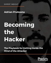 book Becoming the hacker: the playbook for getting inside the mind of the attacker