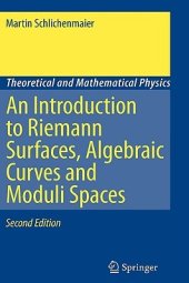 book An Introduction to Riemann Surfaces, Algebraic Curves and Moduli Spaces