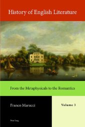 book History of English Literature, Volume 3: From the Metaphysicals to the Romantics