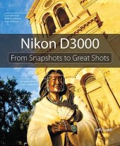 book Nikon D3000 from snapshots to great shots. - Description based on print version record. - Includes index