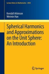 book Spherical Harmonics and Approximations on the Unit Sphere: An Introduction