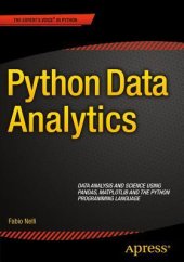 book Python Data Analytics: Data Analysis and Science Using Pandas, Matplotlib and the Python Programming Language