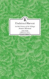 book Unclaimed Harvest: An Oral History of the Tebhaga Women's Movement