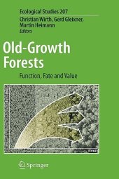 book Old-growth forests: function, fate and value