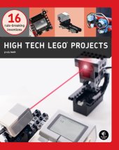 book High-Tech LEGO® Projects: 16 Rule-Breaking Inventions