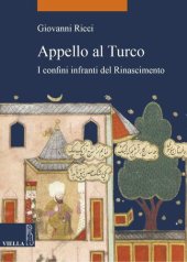 book Appello al Turco. I confini infranti del Rinascimento