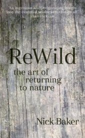 book ReWild: the art of returning to nature