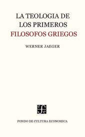 book La teología de los primeros filósofos griegos