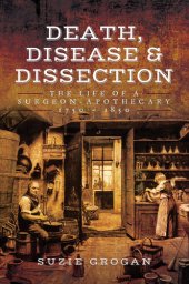 book Death, Disease & Dissection