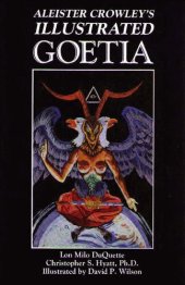 book Aleister Crowley's Illustrated Goetia: Sexual Evocation