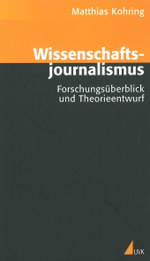 book Wissenschaftsjournalismus: Forschungsüberblick und Theorieentwurf