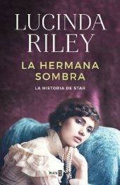 book La hermana sombra (Las Siete Hermanas 3): La historia de Star (Spanish Edition)