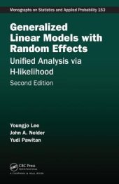 book Generalized Linear Models with Random Effects: Unified Analysis Via H-Likelihood, Second Edition