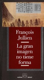 book La gran imagen no tiene forma o del no-objeto por la pintura : ensayo de des-ontología