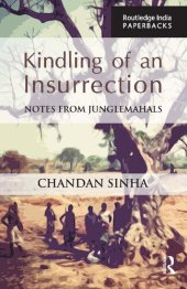 book Kindling of an Insurrection: Notes from Junglemahals