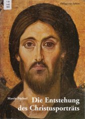 book Die Entstehung des Christusporträts. Bildarchäologie statt Bildhypnose