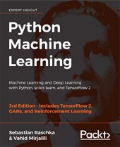 book Python Machine Learning: Machine Learning and Deep Learning with Python, scikit-learn, and TensorFlow 2, 3rd Edition