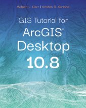 book GIS Tutorial for ArcGIS Desktop 10.8