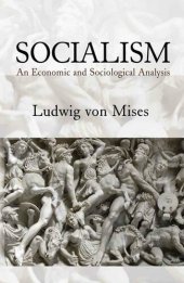 book Socialism: An Economic and Sociological Analysis