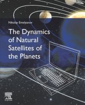 book The Dynamics of Natural Satellites of the Planets