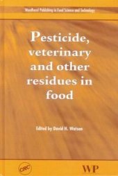 book Pesticide, veterinary and other residues in food