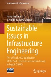 book Sustainable Issues in Infrastructure Engineering: The official 2020 publication of the Soil-Structure Interaction Group in Egypt (SSIGE)