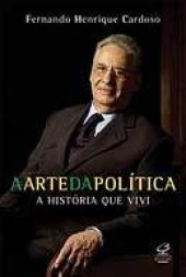 book A arte da política: a história que vivi