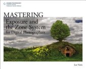 book Mastering Exposure and the Zone System for Digital Photographers