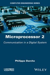 book Microprocessor 2: Core Concepts ─ Communication in a Digital System