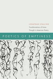 book Poetics of Emptiness: Transformations of Asian Thought in American Poetry