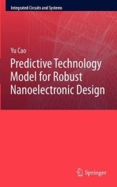 book Predictive Technology Model for Robust Nanoelectronic Design