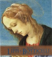 book Filippino Lippi e Sandro Botticelli nella Firenze del '400. Catalogo della mostra (Roma, 5 ottobre 2011-15 gennaio 2012)