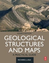 book Geological Structures and Maps: A Practical Guide