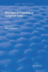 book Migration and homing of lymphoid cells. Volume 1